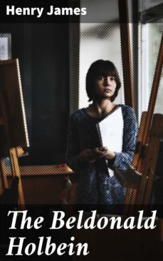 the beldonald holbein (ebook)-henry james-4057664598301