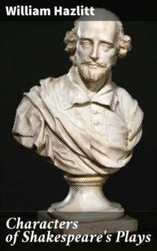 characters of shakespeare's plays (ebook)-william hazlitt-4057664649201