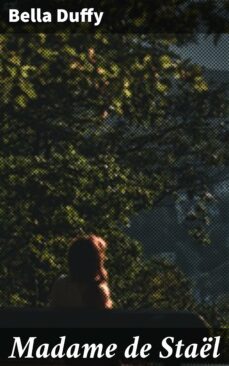 madame de stael (ebook)-bella duffy-4064066135201