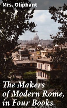 the makers of modern rome, in four books (ebook)-4064066205201