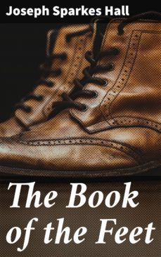 the book of the feet (ebook)-joseph sparkes hall-4064066247201