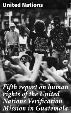 fifth report on human rights of the united nations verification mission in guatemala (ebook)-4064066463601