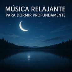 musica relajante para dormir profundamente (audiolibro)-4069829151801