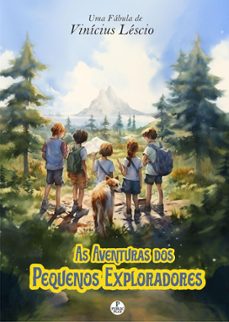as aventuras dos pequenos exploradores (ebook)-vinícius léscio-4099995101201