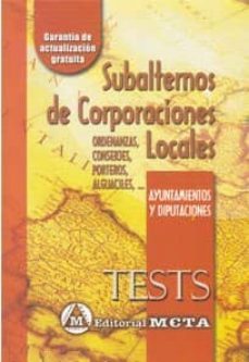 subalternos de corporaciones locales: test-9788482191102