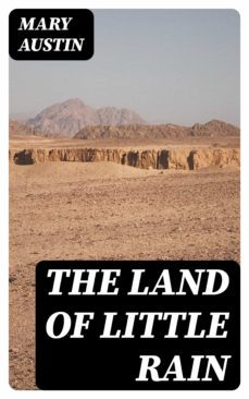 the land of little rain (ebook)-mary austin-8596547045601