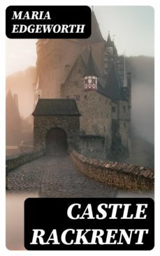 castle rackrent (ebook)-maria edgeworth-8596547308201