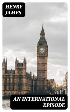 an international episode (ebook)-henry james-8596547362401