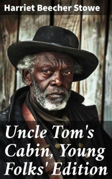 uncle tom's cabin, young folks' edition (ebook)-harriet beecher stowe-8596547507901