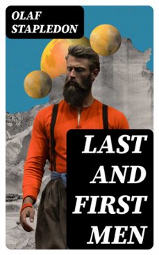 last and first men (ebook)-olaf stapledon-8596547721901