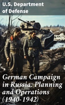 german campaign in russia: planning and operations (1940-1942) (ebook)-8596547814801