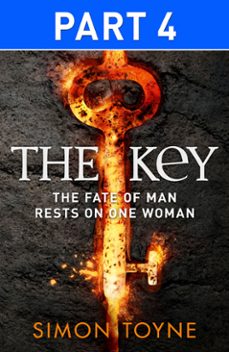 the key: part four (ebook)-simon toyne-9780007521401