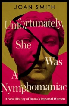 unfortunately, she was a nymphomaniac-joan smith-9780008638801
