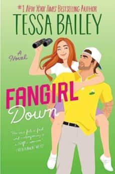 fangirl down uk-tessa bailey-9780063374201