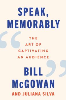 speak, memorably (ebook)-bill mcgowan-9780063415201