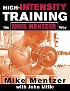 high-intensity training the mike mentzer way-mike mentzer-9780071383301