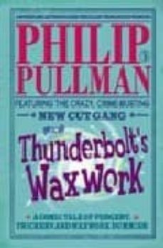 the new cut gang in thunderbolt s waxwork-9780140364101