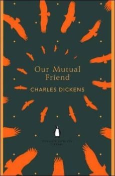 our mutual friend-charles dickens-9780141199801