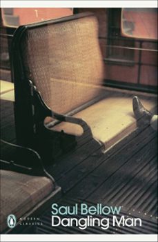 dangling man-saul bellow-9780141389301