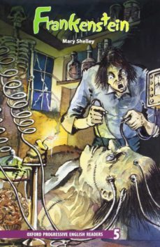 oxford progressive english readers (level 5): frankenstein-9780195455601