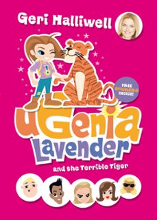 ugenia lavender and the terrible tiger (ebook)-geri halliwell-9780230737501