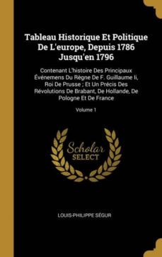 tableau historique et politique de leurope, depuis 1786 jusquen 1796-9780270872101