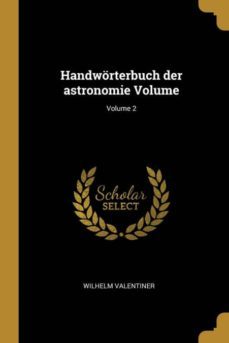 handworterbuch der astronomie volume; volume 2-9780274455201