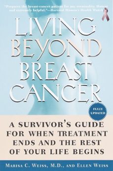 living beyond breast cancer (ebook)-marisa weiss-ellen weiss-9780307767301