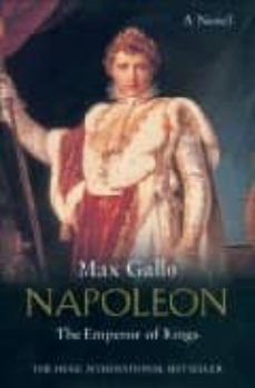 napoleon: the emperor of kings-9780330438001