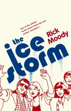 the ice storm-rick moody-9780349110301