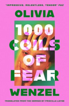 1000 coils of fear-olivia wenzel-9780349702001