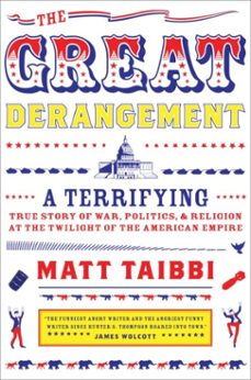the great derangement (ebook)-matt taibbi-9780385525701