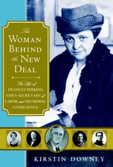 the woman behind the new deal (ebook)-kirstin downey-9780385529501