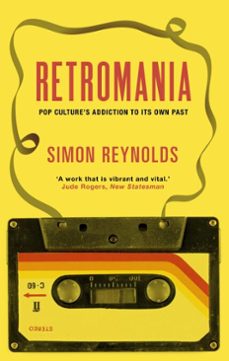 retromania (ebook)-simon reynolds-9780571271801
