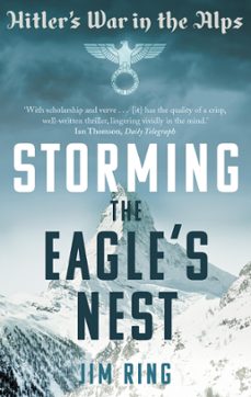 storming the eagle's nest (ebook)-jim ring-jim ring-9780571282401