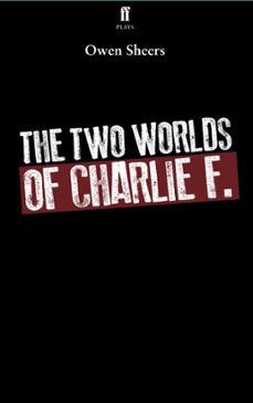 the two worlds of charlie f. (ebook)-owen sheers-9780571297801