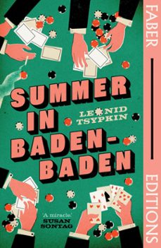 summer in baden-baden (faber editions) (ebook)-leonid tsypkin-9780571386901
