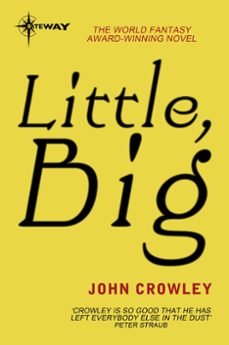 little, big-john crowley-9780575129801