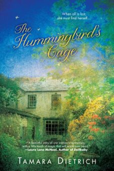 the hummingbird's cage-tamara dietrich-9780698184701