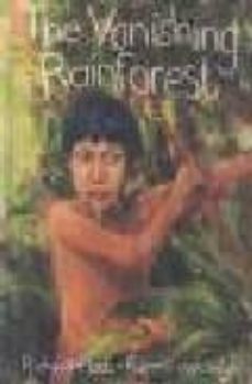the vanishing rainforest-9780711219601