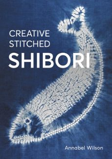 creative stitched shibori (ebook)-9780719843501