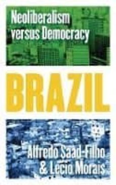 brazil: neoliberalism versus democracy-alfredo saad filho-9780745336701