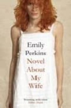 novel about my wife-9780747595601