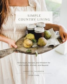simple country living-annette thurmon-9780760385401