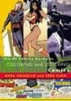 the dc comics guide to coloring and lettering comis-mark chiarello-todd klein-9780823010301