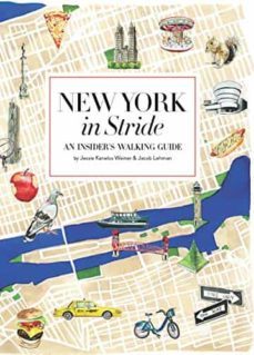 new york in stride: an insider s walking guide-9780847866601