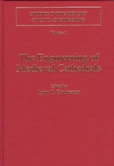 engineering of medieval cathedrals-lynn t. courtenay-9780860787501