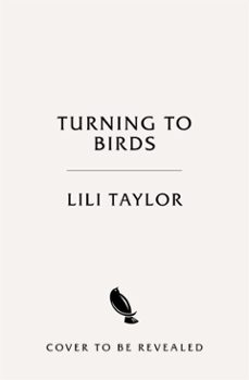 turning to birds-lili taylor-9781035040001