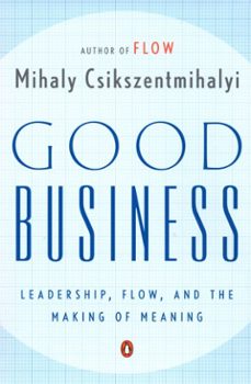 good business (ebook)-mihaly csikszentmihalyi-9781101127001