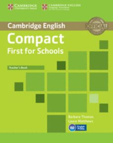 compact first for schools teacher s book-9781107604001